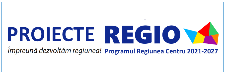 PROIECTE REGIO - Împreună dezvoltăm regiunea! Programul Regiunea Centru 2021-2027